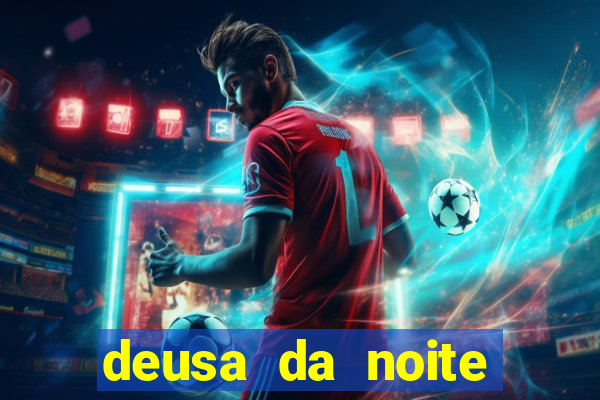 deusa da noite celta deusa da